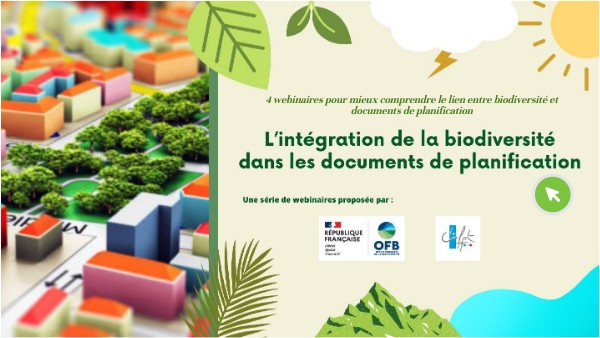 L’intégration de la biodiversité dans les documents de planification et les opérations d’aménagement