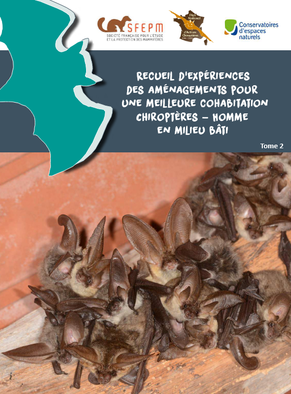 Recueil d’expériences des aménagements pour une meilleure cohabitation Chiroptères – Homme en milieu bâti – tome 2